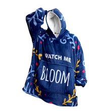 Load image into Gallery viewer, WATCH ME BLOOM Wearable Fleece Blanket Hoodie
